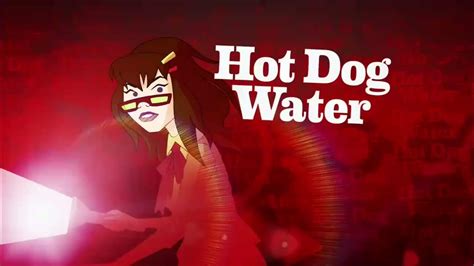 Scooby Doo Mystery Incorporated Theme Song Hot Dog Water Version