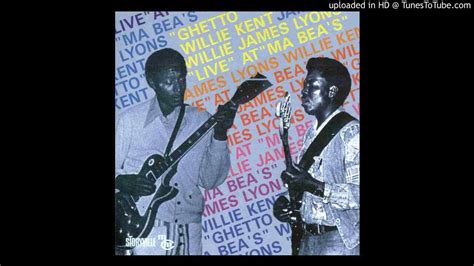 Sweet Home Chicago Willie James Lyons And Willie Kent Youtube