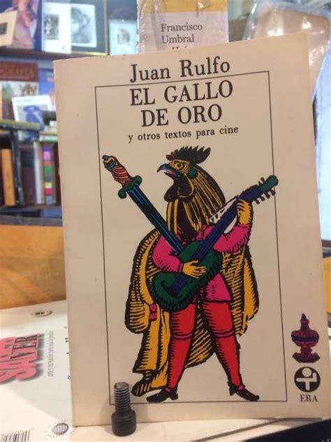Juan Rulfo El Gallo De Oro Mercado Libre