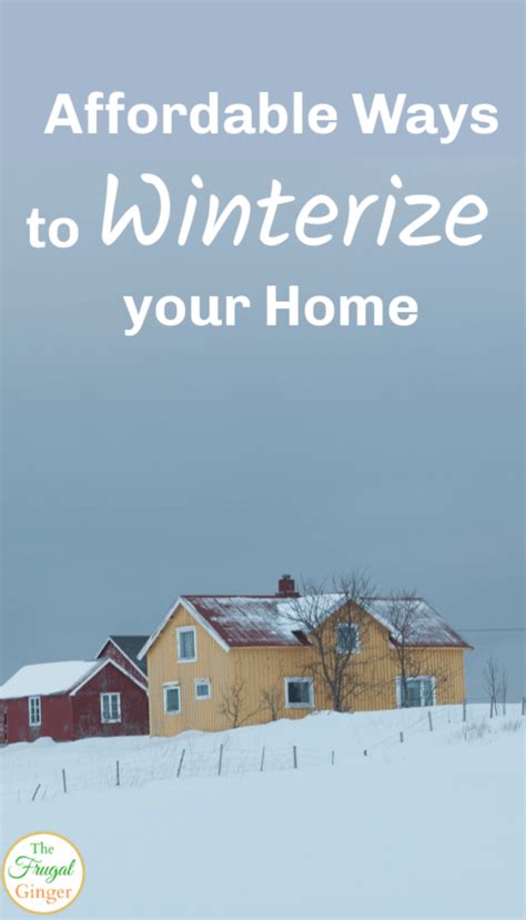 Affordable Ways To Winterize Your Home On A Budget