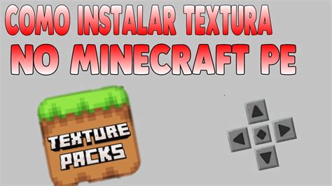 Fácil Instalar Texturas No Minecraft Pocket Edition Youtube