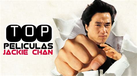 Top Peliculas De Jackie Chan Youtube