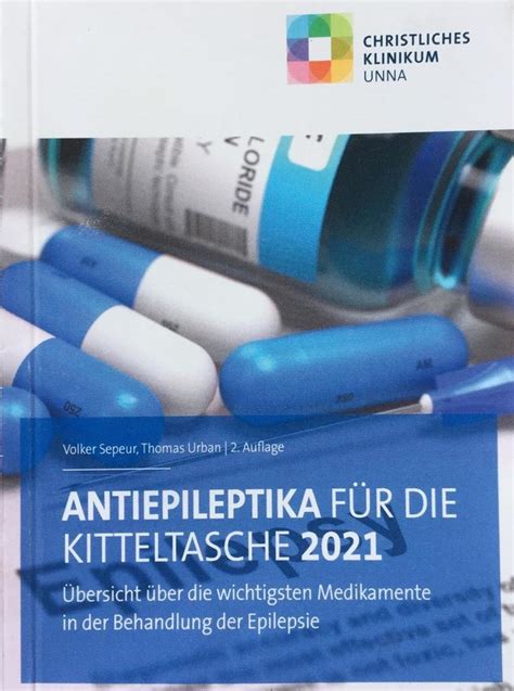 Antiepileptika Für Die Kitteltasche 2021 Ebook Klinischrelevant