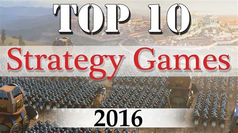 Top 10 Best Strategy Games Of 2016 Youtube