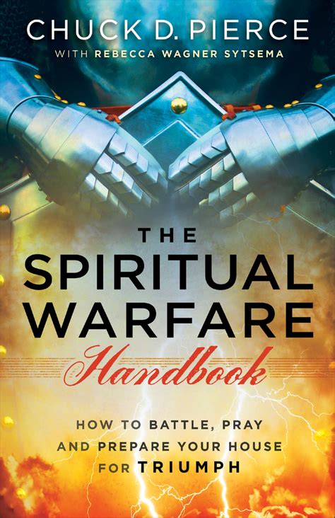 The Spiritual Warfare Handbook By Chuck D Pierce And Rebecca Wagner