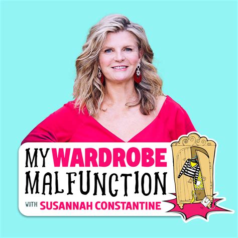Mywardmalfun In My Wardrobe Malfunction With Susannah Constantine On Acast
