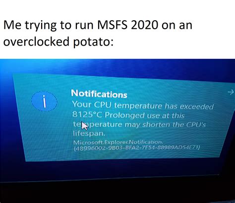 Msfs 2020 Made My Pc Hotter Than The Sun Raviationmemes