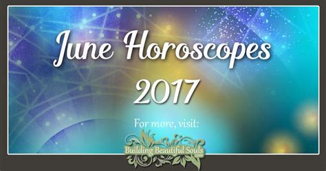 June Horoscope 2017 Monthly Horoscope And Astrology Predictions