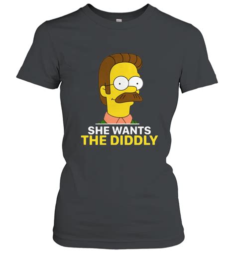 ned flanders she wants the diddly shirt hoodie women t shirt