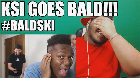 Ksi Goes Bald Baldski Reaction Youtube