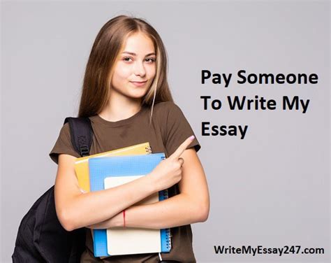 Pay Someone To Write My Essay Can I Pay Someone To Do My Essay