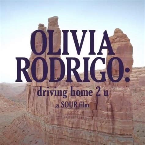 Sección Visual De Olivia Rodrigo Driving Home 2 U A Sour Film