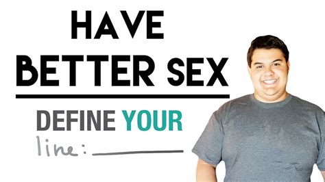 Have Better Sex┃define Your Line Youtube