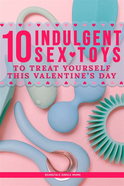 10 indulgent sex toys to treat yourself this valentine s day