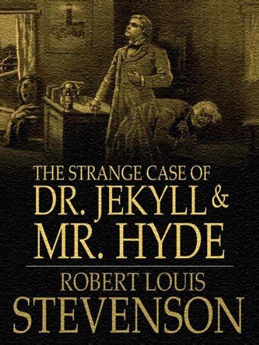 The Strange Case Of Dr Jekyll And Mr Hyde Illustrated EBook