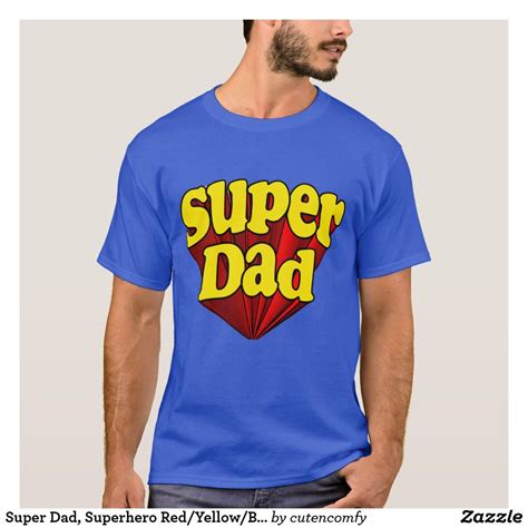 Super Dad Superhero Redyellowblue Fathers Day T Shirt Daria Super