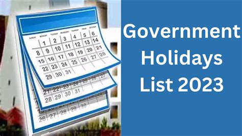 Government Holidays List 2023 Big News Government Employees Will Get