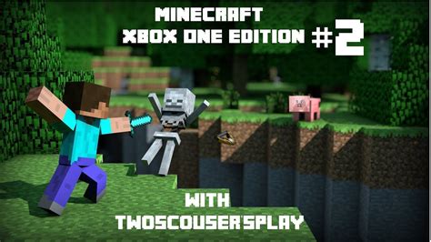 Minecraft Xbox One Edition Creeper 2 Youtube