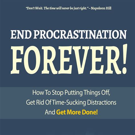 End Procrastination Forever In Procrastination Book Publishing Student