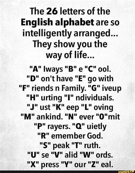 The Letters Of The English Alphabet Are So Intelligently Arranged