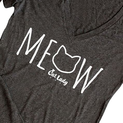 Meow Our Super Soft Meow Shirt Is The Purrfect Addition To Any Cat