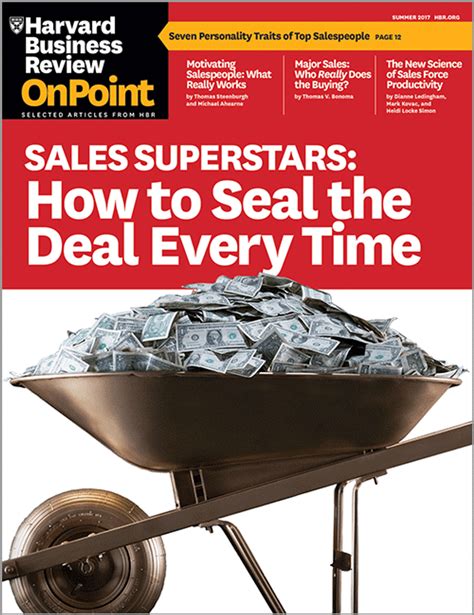 Sales Superstars How To Seal The Deal Every Time Hbr Onpoint Magazine