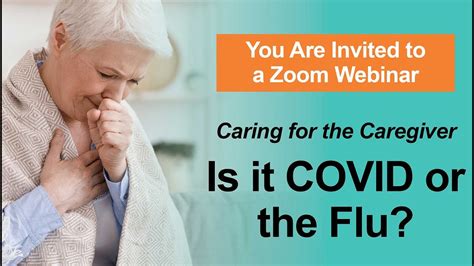 Caring For The Caregiver Is It Covid Or The Flu Youtube