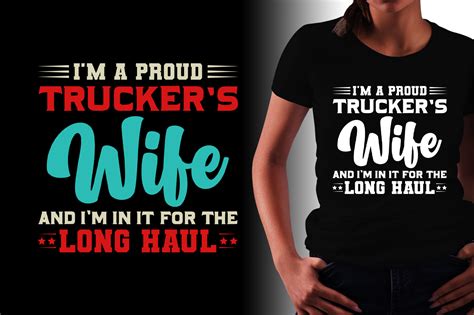 Im A Proud Truckers Wife T Shirt Graphic By T Shirt Design Bundle · Creative Fabrica