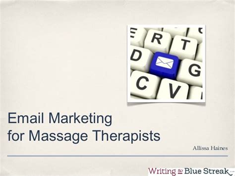 Email Marketing For Massage Therapists