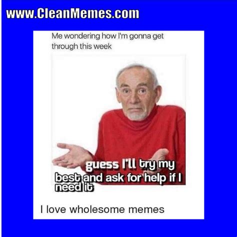 Clean Memes 10 04 2018 Clean Memes