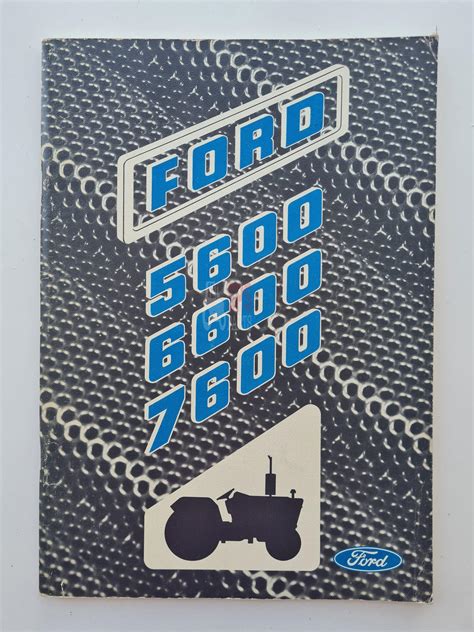 Ford 5600 6600 7600 Tractor Operators Manual Sps Parts