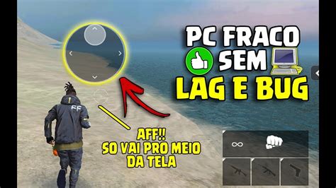 Play garena free fire on pc with gameloop mobile emulator. SAIU FREE FIRE DE PC!! PC FRACO SEM LAG + CONFIGURAÇÕES ...