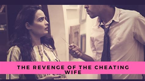 Revenge Of The Cheating Wife Short Film Youtube