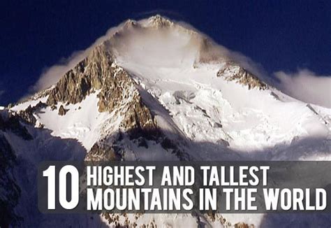 10 Highest And Tallest Mountains In The World Mountains