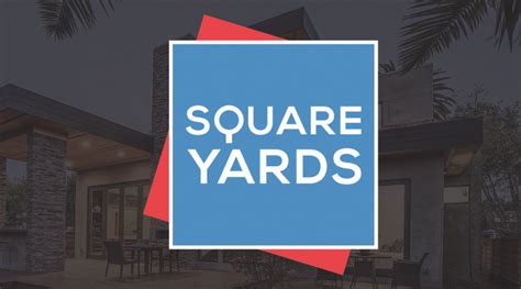 Square Yards The Customer First Real Estate Advisory Platform