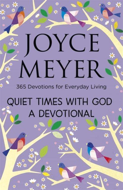 Quiet Times With God Devotional 365 Daily Inspirations Meyer Joyce