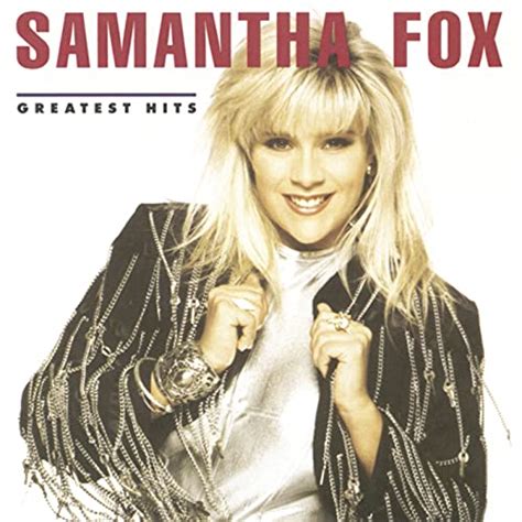Play Greatest Hits By Samantha Fox On Amazon Music