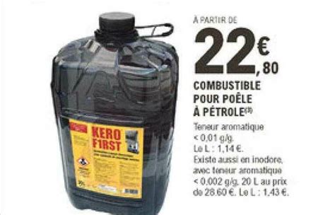 Promo Combustible Pour Poêle à Pétrole Chez Eleclerc Brico
