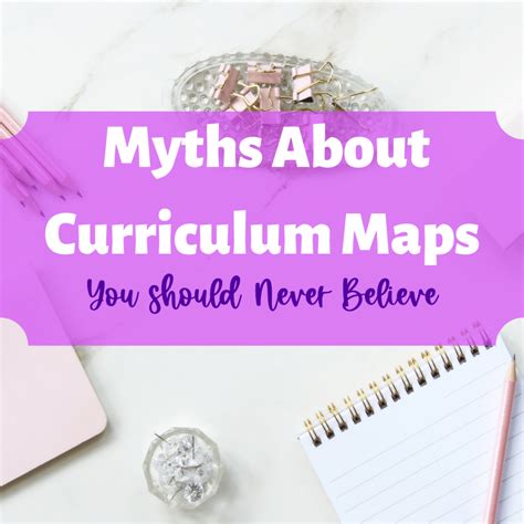 Myths About Curriculum Maps You Should Never Believe TeacherWriter