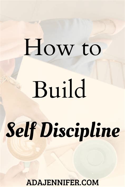 How To Build Self Discipline Ada Jennifer