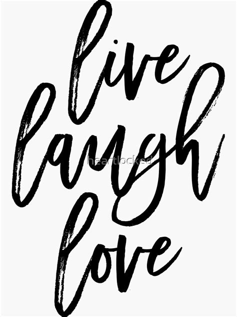 Live Laugh Love Script Typography Sticker By Heartlocked Redbubble