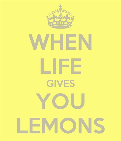 WHEN LIFE GIVES YOU LEMONS Poster | a | Keep Calm-o-Matic