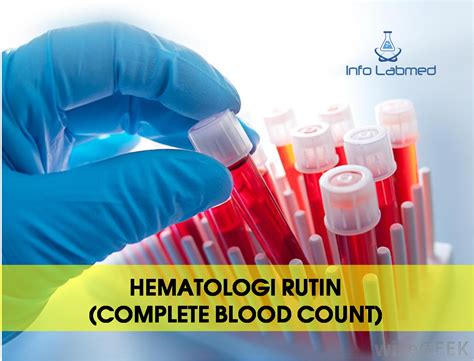 Hematologi Rutin Complete Blood Count Seri Edukasi Laboratorium Medis
