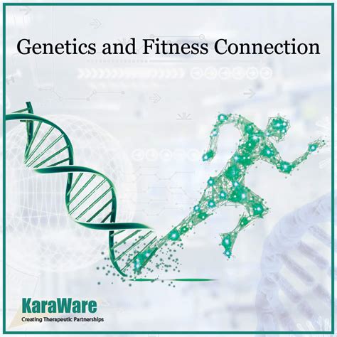 Genetics And Fitness Connection Kara Ware