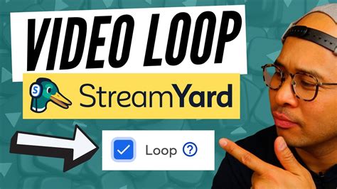 Streamyard Tutorials 2023 Video Clip Loop Feature Youtube