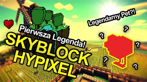 Hypixel SkyBlock - Pierwszy Legendarny Pet! - YouTube