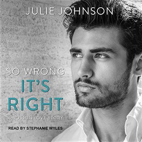 So Wrong Its Right By Julie Johnson Audiobook