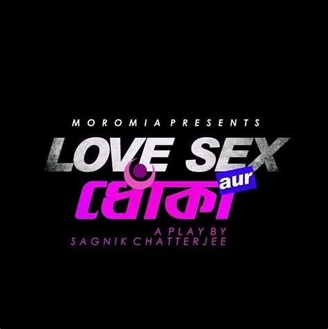 Love Sex Aur Dhokha