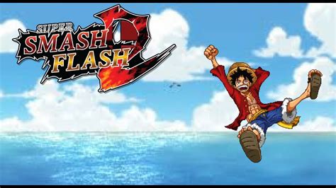 Super Smash Flash 2 Classic Mode Luffy Youtube