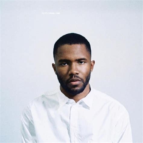 Frank ocean] my flag is american but i love some queen i'm young enough to vote and toke the trees i'll be playing concerts in the mud until the sequel i'll be finding subjects to paint in the buff behind the easel. DHL Lyrics - Frank Ocean - Lyricsdon - Lyrics Don - Latest ...